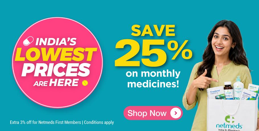 Enjoy 25% OFF on your Medicine Orders