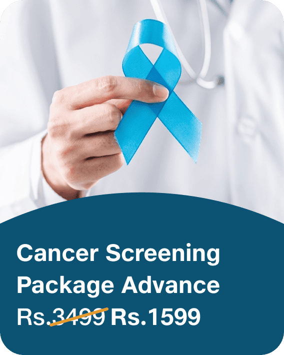 Cancer Screen Package Adance at Rs.1599 - Explore Now
