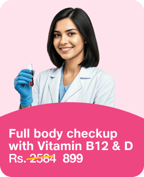 Full body checkup with Vitamin B12 & D at Rs.899 - Explore Now
