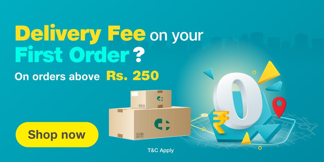 Order products worth Rs. 250 or more to get free shipping on first order on Netmeds
