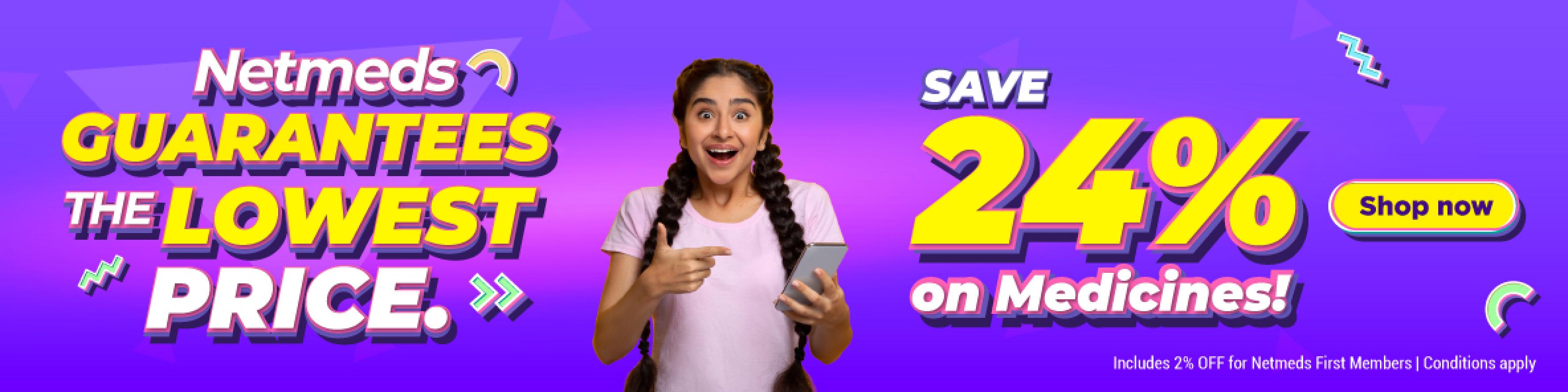 Enjoy 24% OFF on your Medicine Orders with Code: EXTRA10