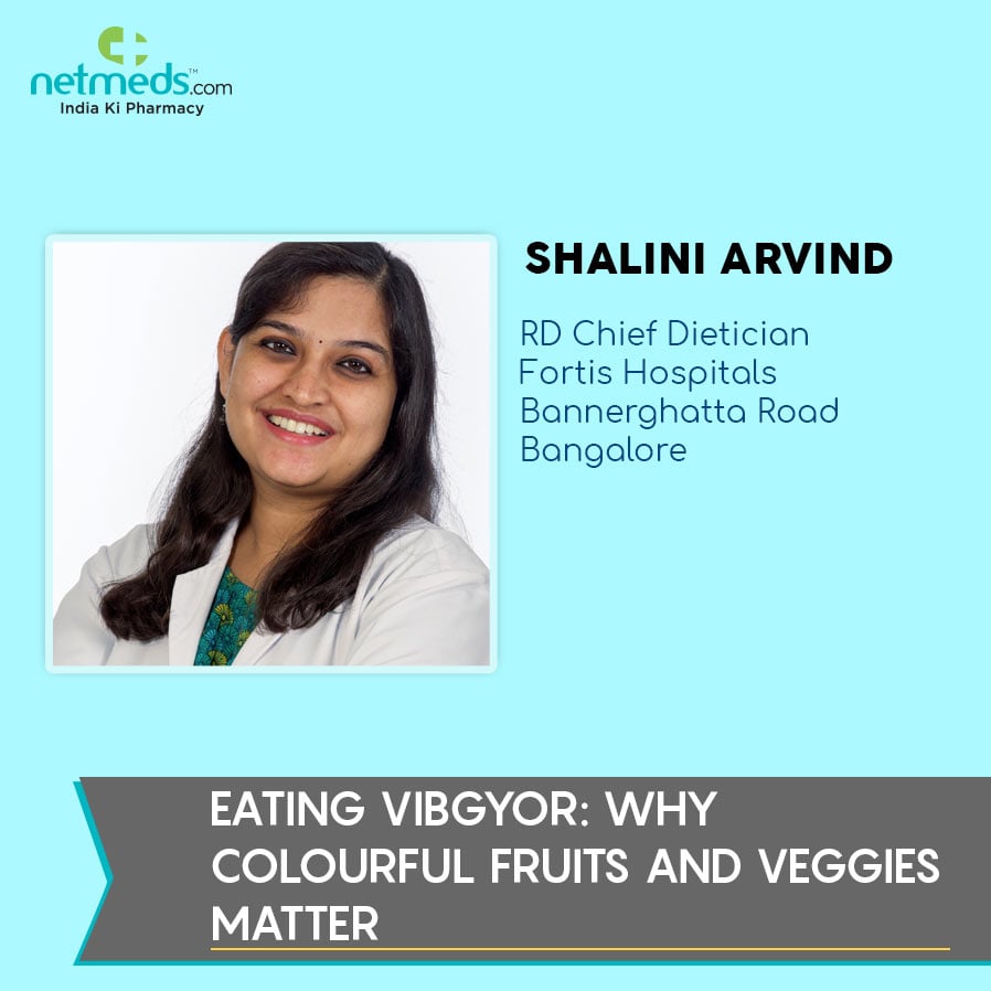 Dr. Shalini Arvind about fruits and vegetables
