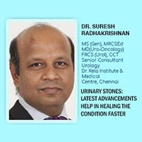 Urinary Stones: Latest Advancements Help In Healing The Condition Faster