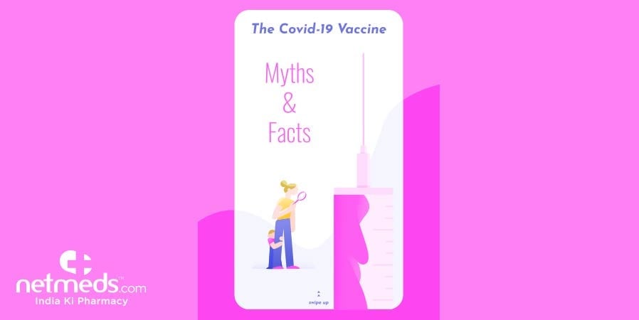 The COVID-19 Vacccines - Myths & Facts