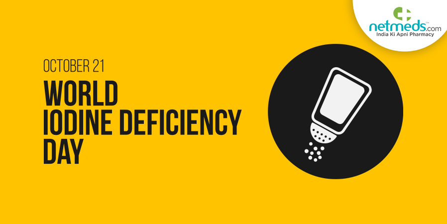 World Iodine Deficiency Day - October 21