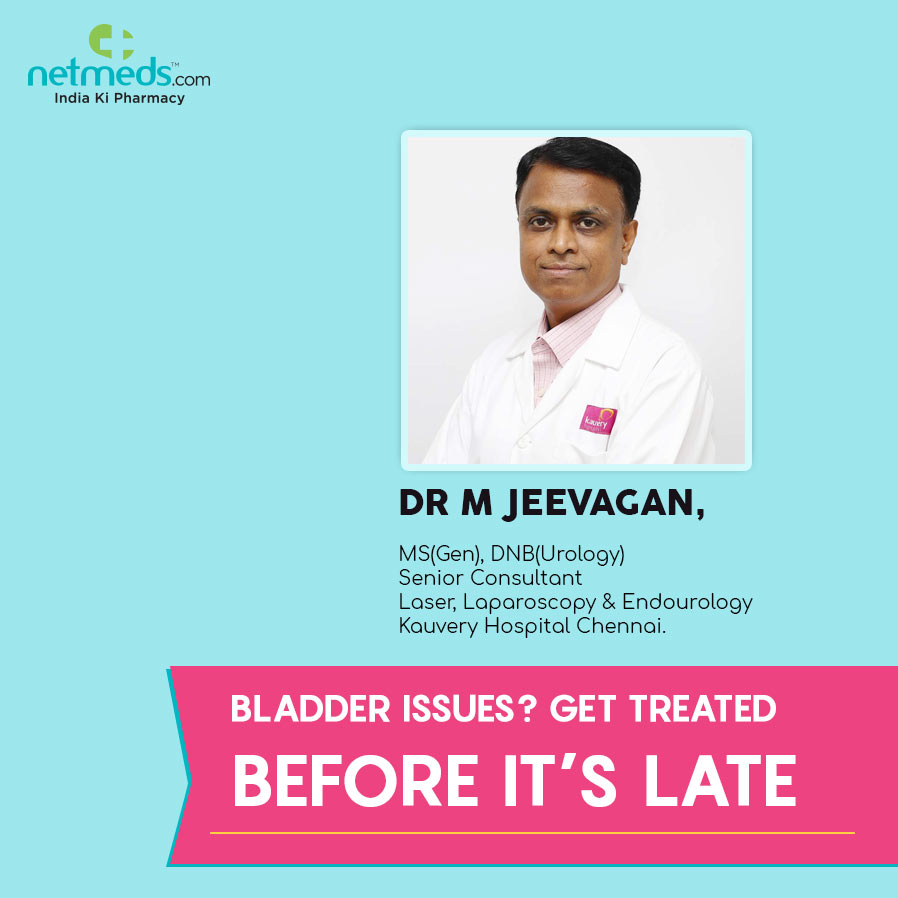 Bladder Issues By Dr M Jeevagan