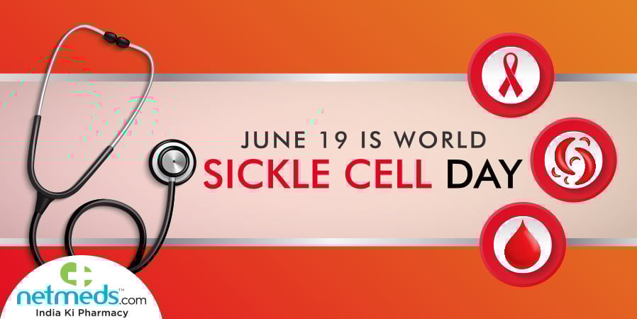 June 19 is world sickle cell day