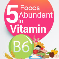 5 Foods Super-Rich In Vitamin B6 That Promote Overall Well-Being -Infographic
