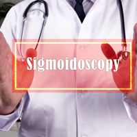 Sigmoidoscopy: Test Procedure, How It is Done And What To Expect?