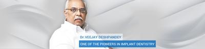 Dr. Veejay Deshpandey - Dentist