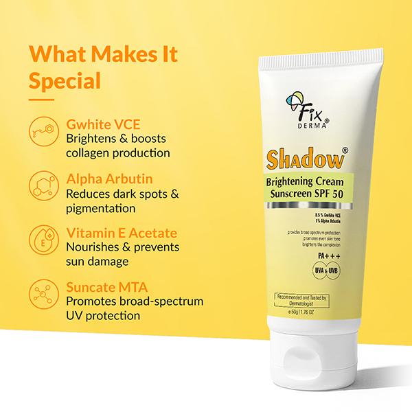 Fixderma Shadow Brightening Cream Sunscreen SPF50 PA+++ UVA/UVB Reduce Tan & Brightens SKIN 50 gm - Face Sunscreen