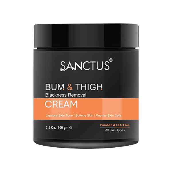 Sanctus Bum & Thigh Blackness Removal Cream 100 gm - Intimate Care