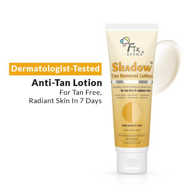 Fixderma Shadow Tan Removal Lotion, Brightening & Revitalizing Face 75 ml