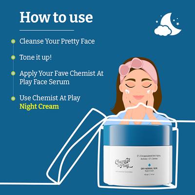 Chemist At Play Night Cream for DryNormal Skin 40 gm - Night Cream