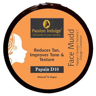 Passion Indulge PAPAIN D10 Face Mudd For Anti-Tan and Uneven skin tone 250GM - Face Packs