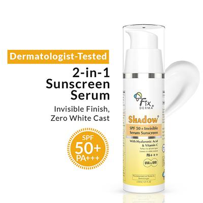 Fixderma Shadow Invisible Serum Sunscreen SPF 50+ PA+++ -With Vitamin C & Hyaluronic Acid 30 ml - Face Sunscreen