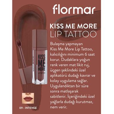 Flormar Kiss Me More Lip Tattoo 09 Intense 3.8 gm - Liquid Lipsticks