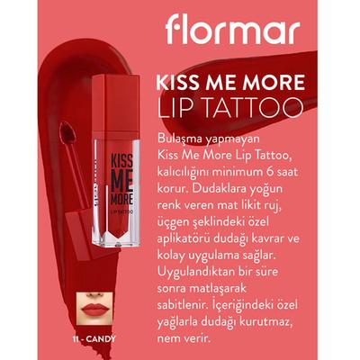 Flormar Kiss Me More Lip Tattoo 11 Candy 3.8 gm - Liquid Lipsticks