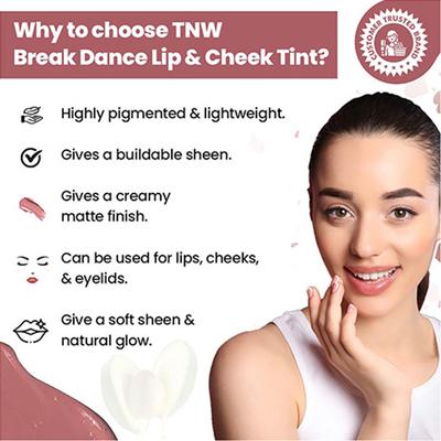 Tnw The Natural Wash Break Dance Lip & Cheek Tint with Avocado Oil 5gm - Lip Stains & Tints