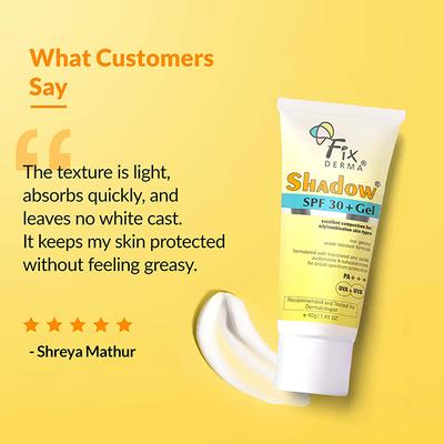 Fixderma Shadow SPF 30+Gel Pa+++ UVA&UVB 40 gm - Face Gels