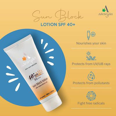 Aaranyaa Sun Block Lotion SPF 40 100 gm - Face Sunscreen