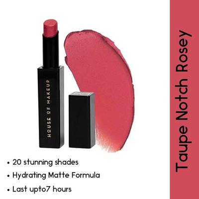 House Of Makeup Good On You Hydra Matte Lipstick - Taupe Notch Rosey 3.5 gm - Lipsticks