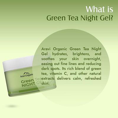 Aravi Organic Green Tea Night Gel Moisturizer For Overnight Hydration - Anti-Aging Oil Free 50 ml - Night Cream