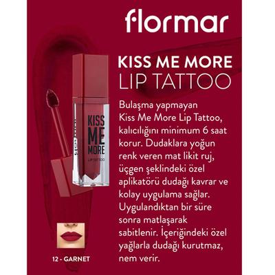 Flormar Kiss Me More Lip Tattoo 12 Garnet 3.8ml - Liquid Lipsticks