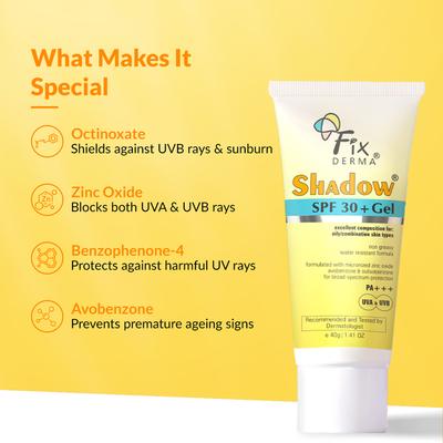 Fixderma Shadow SPF 30+Gel Pa+++ UVA&UVB 40 gm - Face Gels