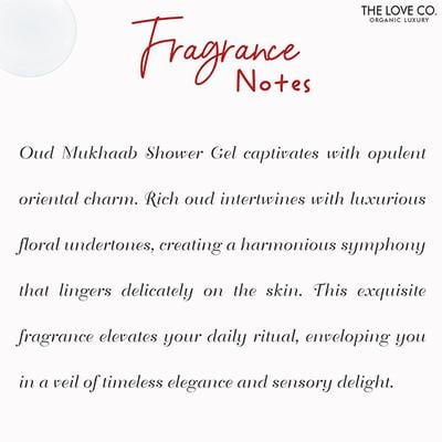 The Love Co. Luxury Oud Mukhaab Body Wash for Women - Shower Gel for Men - All Skin Types 250 ml - Shower Gels & Body Wash