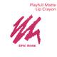 Street Wear Playfull Matte Lip Crayon - Epic Rose 2.9 gm - Lip Crayons