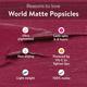 Belora Paris World Matte Vit C Popsicles - 005 Iranian Tea 4.2 gm - Lipsticks