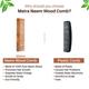 Matra Pure Neem Wood Comb Neem Comb - All Hair Types 1's - Hair Combs